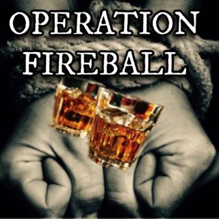 OPERATION FIREBALL