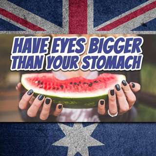 AE 459 - Expression: Have Eyes Bigger Than Your Stomach