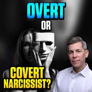 8 Red Flags of Narcissism in Relationships: Overt vs Covert Narcissism Part 1 |Epi 109