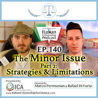 The Minor Issue Part 2: Italian Citizenship by Descent – Court Strategies & Consulate Limits