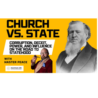 Church vs State Corruption, Deceit, Power, and Influence on the Road to Statehood