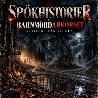 SPÖKHISTORIER - BARNMÖRDARKORSET