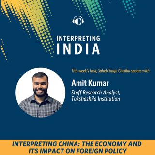 Interpreting China: The Economy and its Impact on Foreign Policy