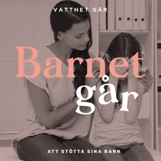 449. Barnet Går: "Hur gör jag med mitt bråkiga barn?" - repris