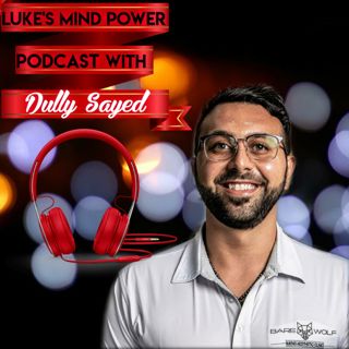 Embrace The Wolf Within - Self Discovery, Business, and Following Your Heart With Dully Sayed #50