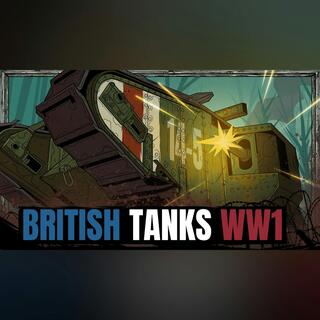 British Tank Development in WWI