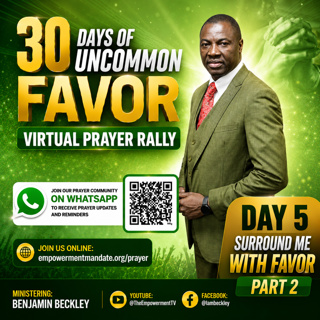 30 DAYS OF UNCOMMON FAVOR VIRTUAL PRAYER RALLY - Day 5