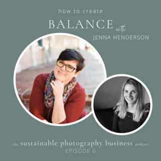 06. Creating balance with Jenna Henderson