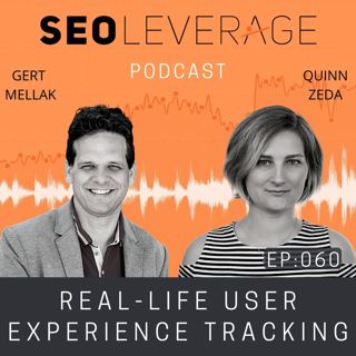 060 - Real-life User Experience Tracking - with Quinn Zeda