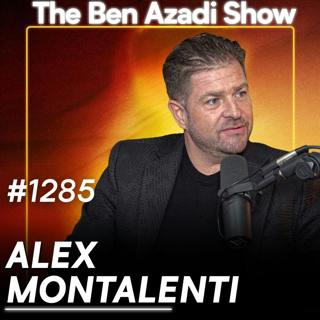 The Loss That Changed Everything - How Ben Azadi Turned Pain Into Purpose and Global Impact with Alex Montalenti | #1285