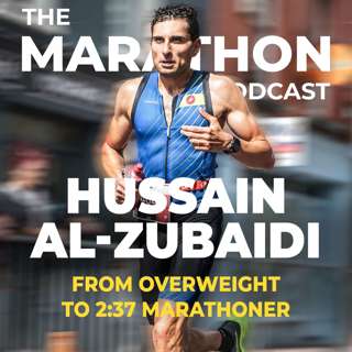 #169 Hussain Al-Zubaidi: from overweight to 2:37 marathoner