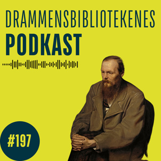 #197 - Klassikerstafetten 1: Tor Bomann-Larsen om Dostojevskij