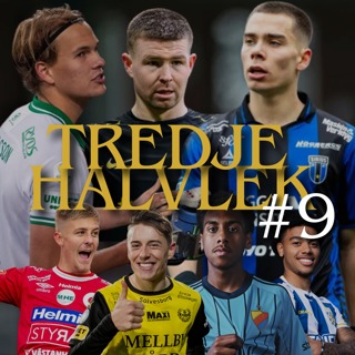 Tredje Halvlek #9 ''Mjällby vinner SM-guld''
