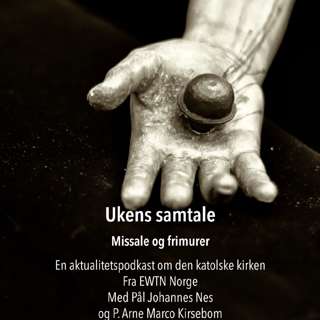 Ukens samtale | Missale og frimurere | p. Arne Marco