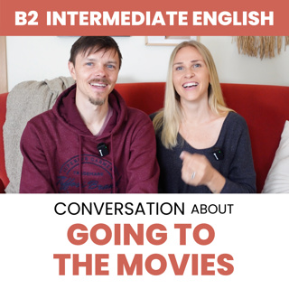Intermediate English Conversation: Chatting about movies (B2 English)