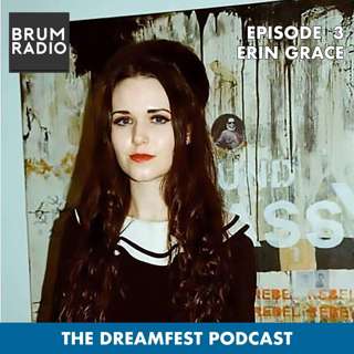 The Dreamfest Podcast - with guest Erin Grace