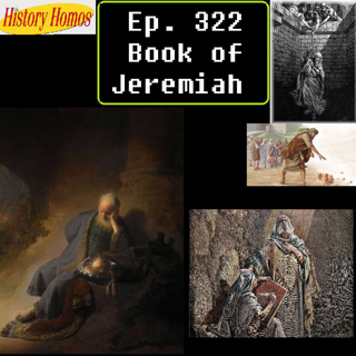 Ep. 322 - Book of Jeremiah