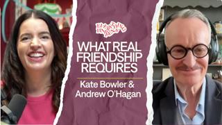 You’re Going to Need Some Friends with Andrew O’Hagan