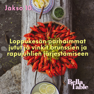 10. Loppukesän parhaimmat jutut ja vinkit brunssien ja rapujuhlien järjestämiseen.
