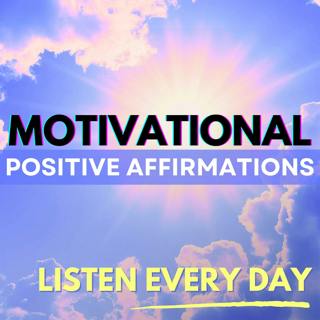 Powerful Positive Affirmations | Motivation & Inspiration