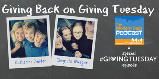 #25: Giving Back on #GivingTuesday with Katherine Snider and Chrysula Winegar