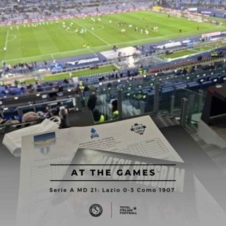 Ep.304: At the Games - Lazio 0-3 Como 1907