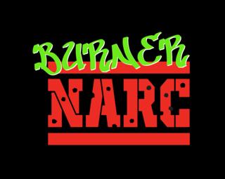 Introducing: Burner Narc