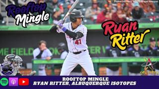 Rooftop Mingle: Ryan Ritter, Rockies Middle Infield Prospect