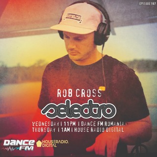 Selectro Podcast #167 w/ Rob Cross