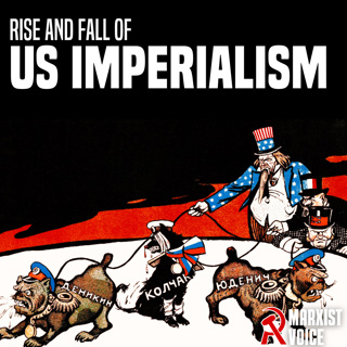 Rise and fall of US Imperialism