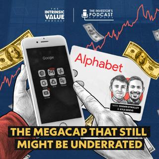 TIVP098 (Video): Alphabet (GOOGL): The Megacap That Still Might Be Underrated w/ Kyle Grieve & Shawn O’Malley