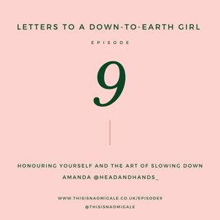 Honouring yourself and the art of slowing down