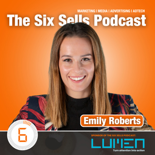Emily Roberts on The Six Sells Podcast
