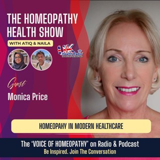 EP171: Raising Awareness & Building the Future of Homeopathy with Monica Price