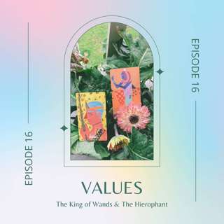 Ep. 16 — The King of Wands & The Hierophant