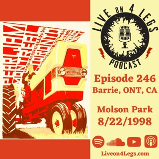 Episode 246: Barrie, ONT, CA - 8/22/1998