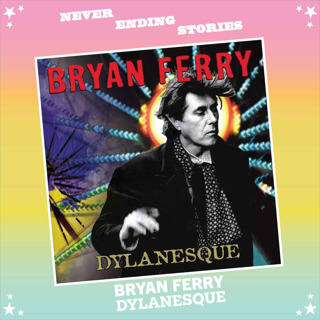 Teaser // Bryan Ferry: DYLANESQUE