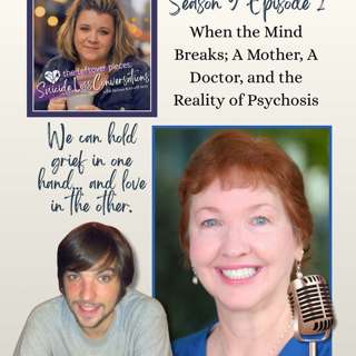 When the Mind Breaks: A Mother, A Doctor, and the Reality of Psychosis