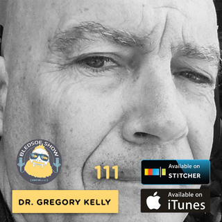 30 Days to Better Habits, Increased Will Power, and Self Experimentation to Overcome Setbacks and Reach Your Goals w/ Dr. Gregory Kelly — The Bledsoe Show #111