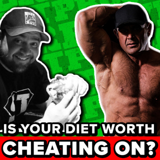 Is Your Diet Worth Cheating On?