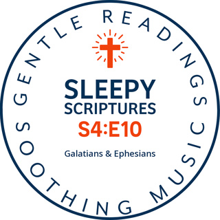 S4:E10 Faith, Freedom & Peace – Bible Readings from Galatians and Ephesians
