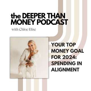 Your Top Money Goal For 2024: Spending In Alignment