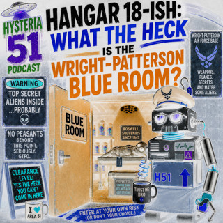 HANGAR 18-ISH: WHAT THE HECK IS THE WRIGHT-PATTERSON BLUE ROOM? PART TWO: INSIDE THE BLUE ROOM | 525