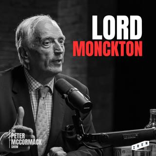 #090 - Lord Monckton - The NET ZERO Scam, Reform's Rise & Thatcher's Legacy