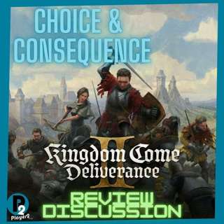 Kingdom Come Deliverance II Review Discussion