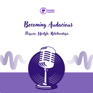 Becoming Audacious: Purpose, Identity and Self Development.