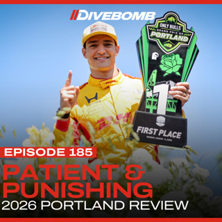 Episode 185 - Patient & Punishing (2026 Portland Review)