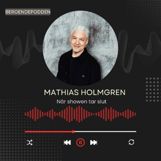 Matias Holmgren - När showen tar slut.