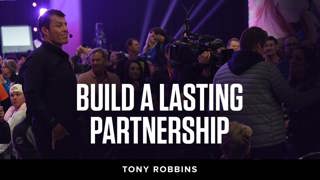 Build a lasting partnership | Tony Robins Podcast