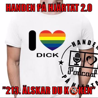 ”213. ÄLSKAR DU K*KEN?”